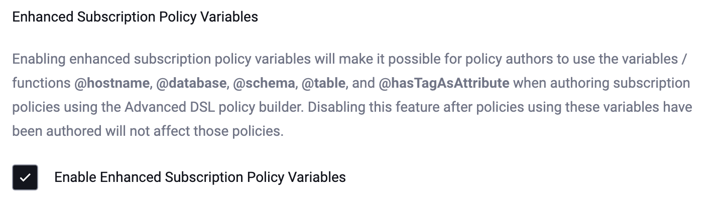 Enable Enhanced Subscription Policy Variables